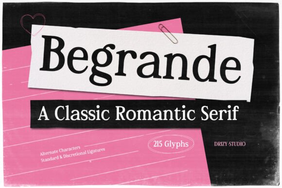 Begrande: The Perfect Serif Font for Elegant and Expressive Designs
