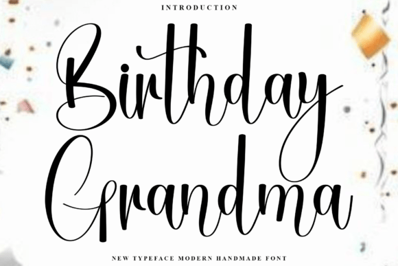 Birthday Grandma: A Charming Script Handwritten Font for Makers