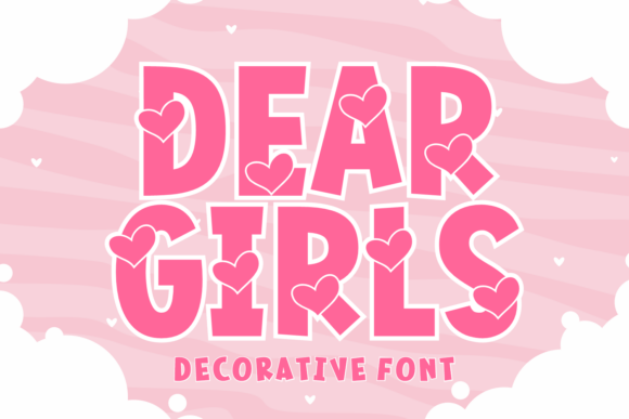 Dear Girls: A Radiant Font for Enchanting Branding