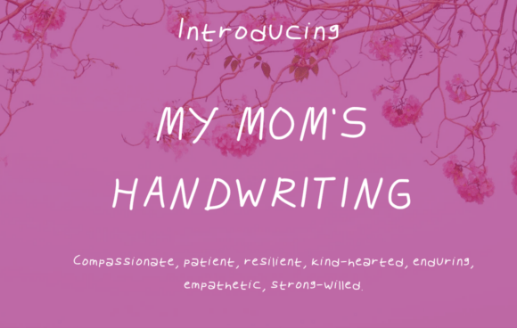 My Mom's Handwriting: The Perfect Font for Your Brand