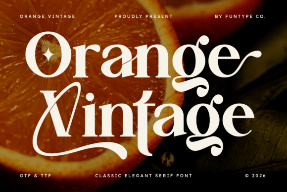 Orange Vintage: A Bold and Elegant Serif Font for Makers