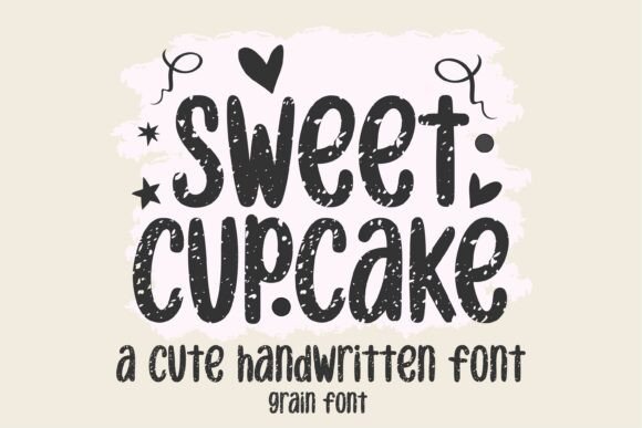 Sweet Cupcake Grain Font for Rustic Campaign Visuals